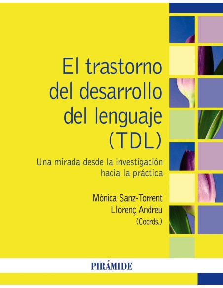 El trastorno del desarrollo del lenguaje TDL
