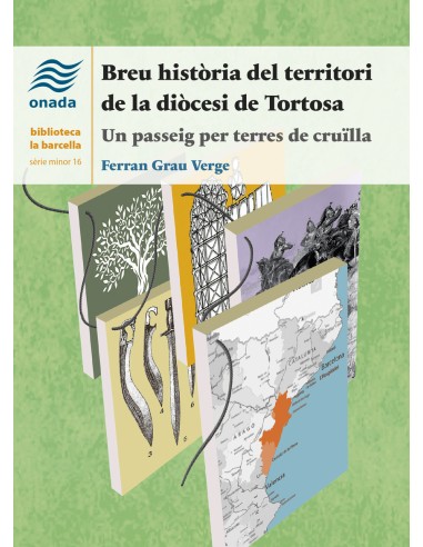 Breu historia del territori de la diocesi de Tortosa