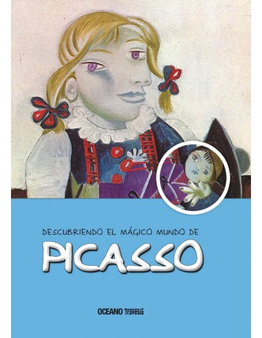 Descubriendo el magico mundo de picasso