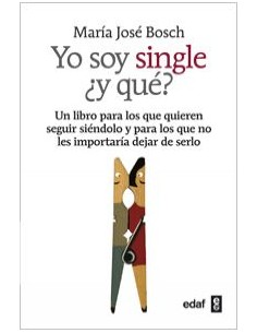 Yo soy single y que