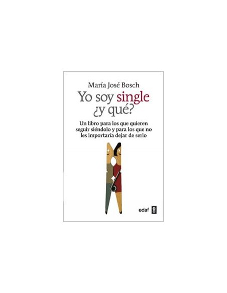 Yo soy single y que