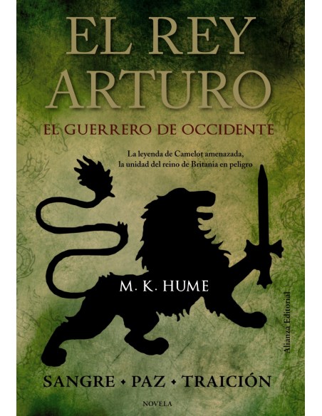 El rey Arturo El guerrero de Occidente