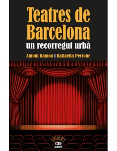 Teatres de Barcelona Un recorregut urba