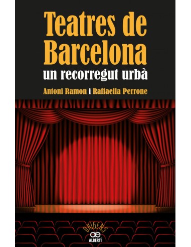 Teatres de Barcelona Un recorregut urba
