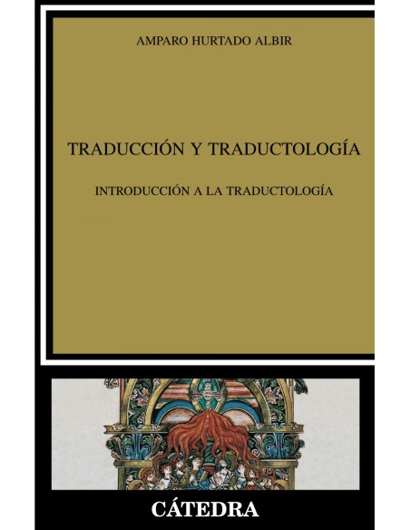 Traduccion y traductologia