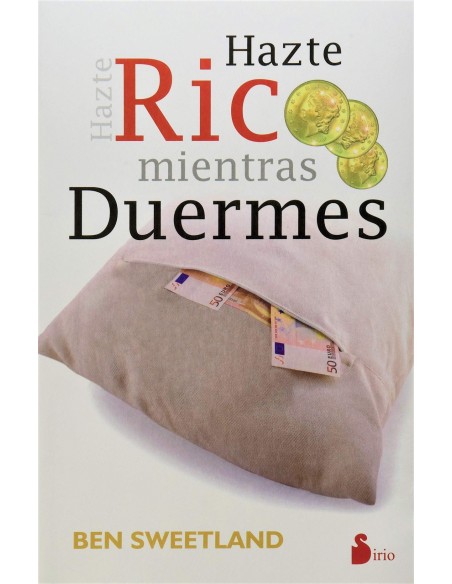 Hazte rico mientras duermes