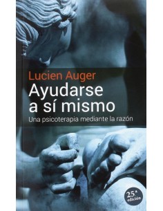 Ayudarse a si mismo psicoterapia mediante la razon