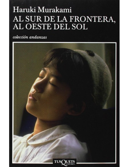 Al sur de la frontera al oeste del sol