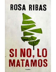 Si no lo matamos