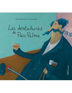 Las dentaduras de Paco Palma