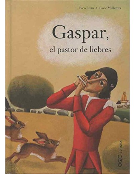 Gaspar el pastor de liebres
