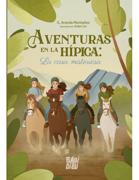Aventuras en la hipica La casa misteriosa
