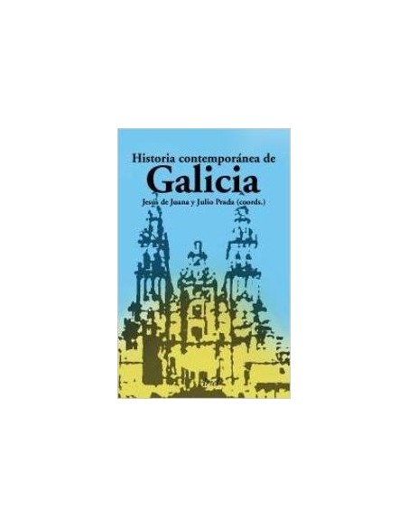 Historia Contemporanea de Galicia
