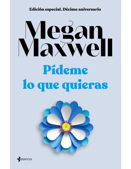 Edicion especial decimo aniversario Pideme lo que quieras