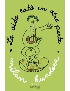 La vida esta en otra parte