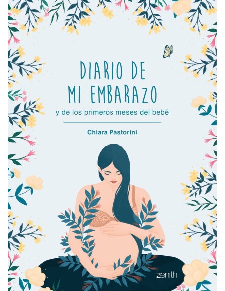 Diario de mi embarazo y de los primeros meses del bebe
