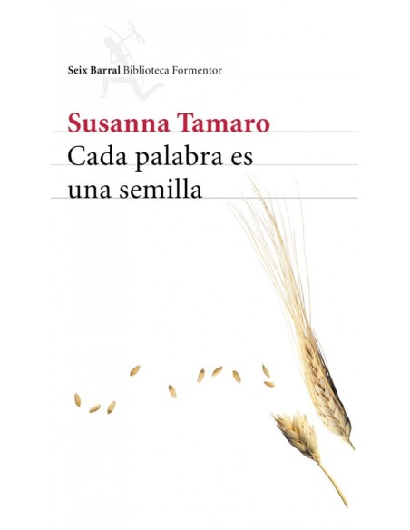 Cada palabra es una semilla