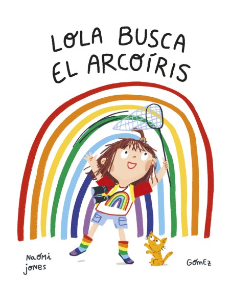Lola busca el arcoiris