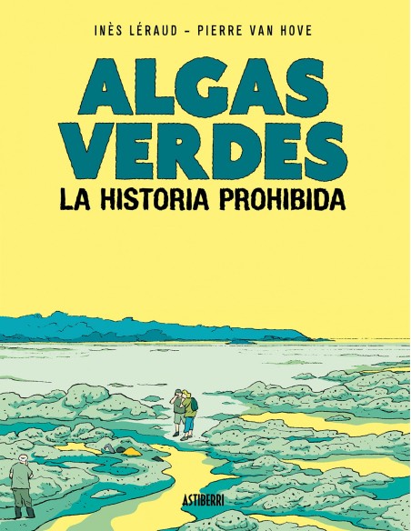Algas verdes La historia prohibida