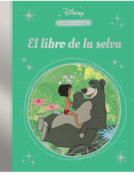 La magia de un clasico Disney El libro de la selva Mis Clasicos Disney