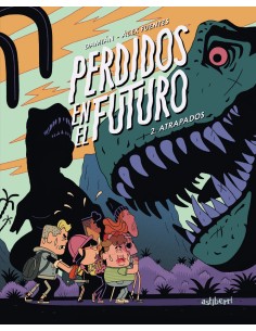 Perdidos en el futuro 2 Atrapados