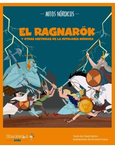 El Ragnarok y otras historias de la mitologia nordica