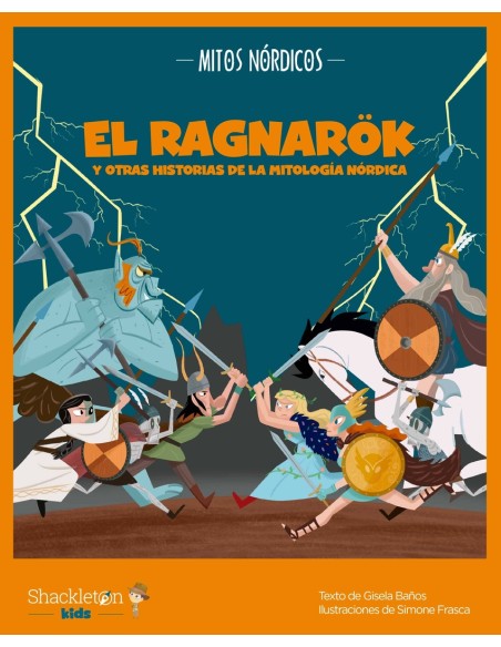 El Ragnarok y otras historias de la mitologia nordica