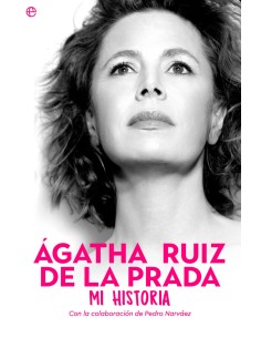 Agatha Ruiz de la Prada Mi historia