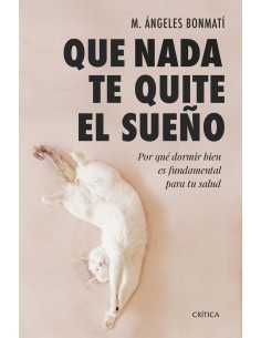 Que nada te quite el sueno
