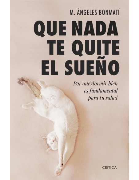 Que nada te quite el sueno