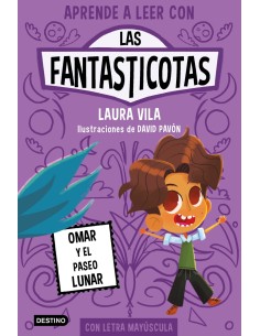 Las Fantasticotas 3 Omar y el paseo lunar