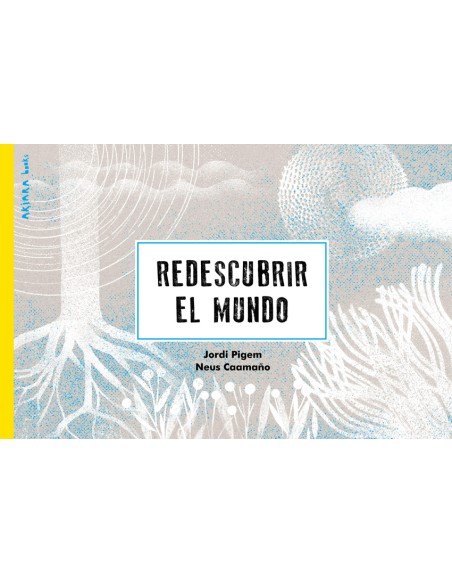 Redescubrir el mundo