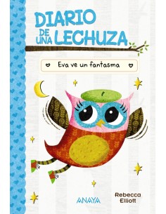 Diario de una lechuza 2 Eva ve un fantasma