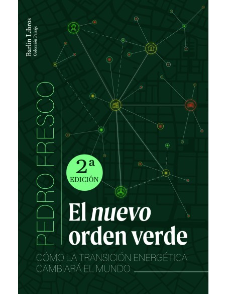 El nuevo orden verde 2a ED 