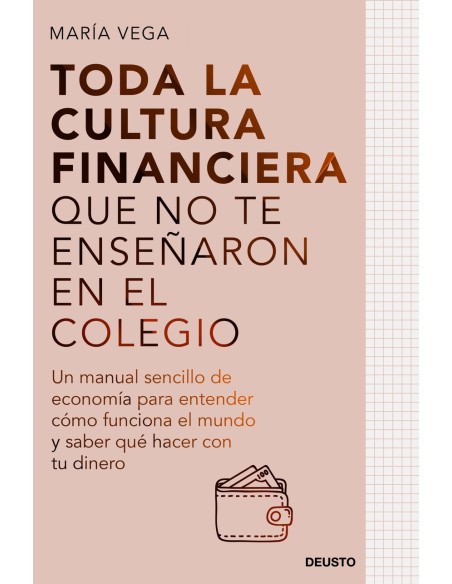 Toda la cultura financiera que no te ensenaron en el colegio