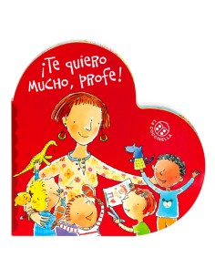Te quiero mucho profe