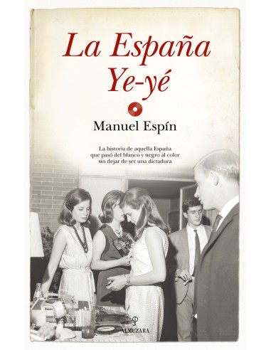 La Espana Ye ye