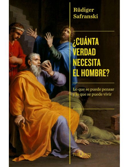 Cuanta verdad necesita el hombre