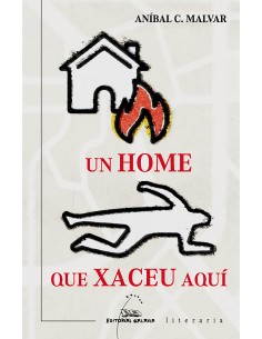 Un home que xaceu aqui