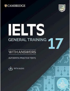 IELTS 17 General Training Student s Book with Answers with Audio with Resource Bank