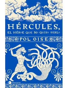 Hercules el heroe que no quiso serlo
