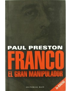 Franco El gran manipulador