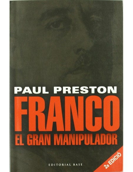 Franco El gran manipulador