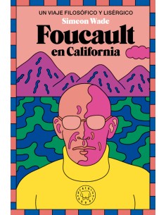 Foucault en California