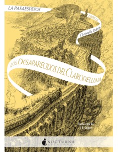 La Pasaespejos 2 Los desaparecidos del Clarodeluna