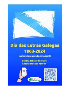 DIA DAS LETRAS GALEGAS 1963 2024 ESCRITORES EN CODIGO QR