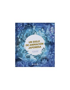 UN SIGLO DE ANIMACION JAPONESA