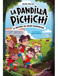 La Pandilla Pichichi 1 El misterio del balon desaparecido