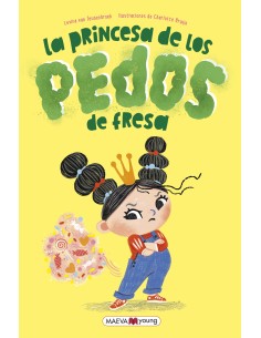 La princesa de los pedos de fresa