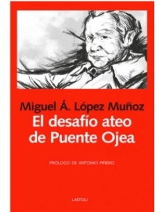 El desafio ateo de Puente Ojea
